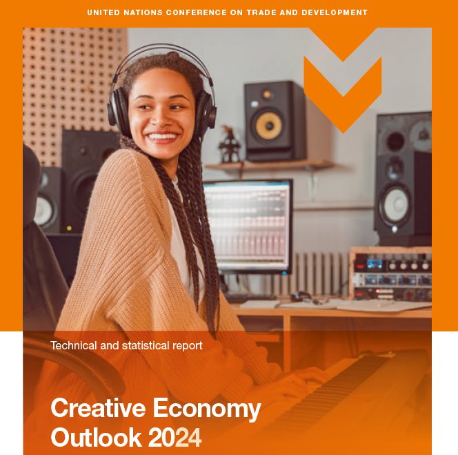 UNCTAD – Creative Economy Outlook 2024